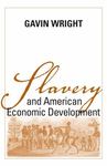 Slavery And American Economic Development by Gavin Wright , 1965